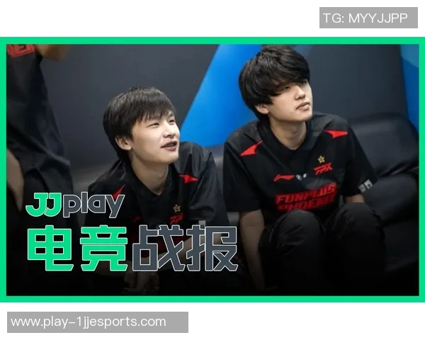 电竞实时数据分析FPX战队包夹战术的关键时刻解读实时新闻